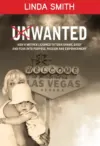 book The image shows the cover of a book titled "Unwanted" by Linda Smith, featuring a sepia-toned photo of a mother holding a child in front of the Las Vegas sign. It highlights themes of Down syndrome awareness and inspirational storytelling.| Linda’s Life – Linda Smith